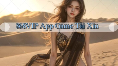 868vip app game tài xỉu