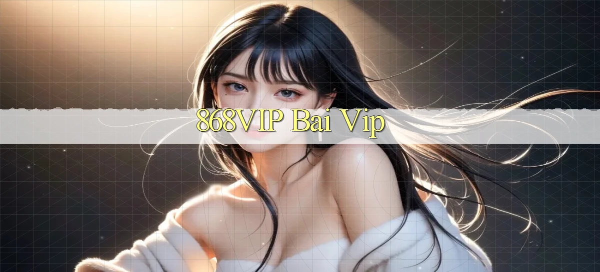 868vip bài vip