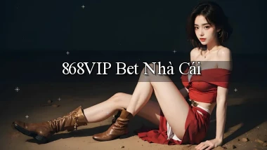 868vip bet nhà cái