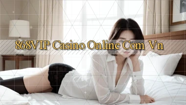 868vip casino online com vn