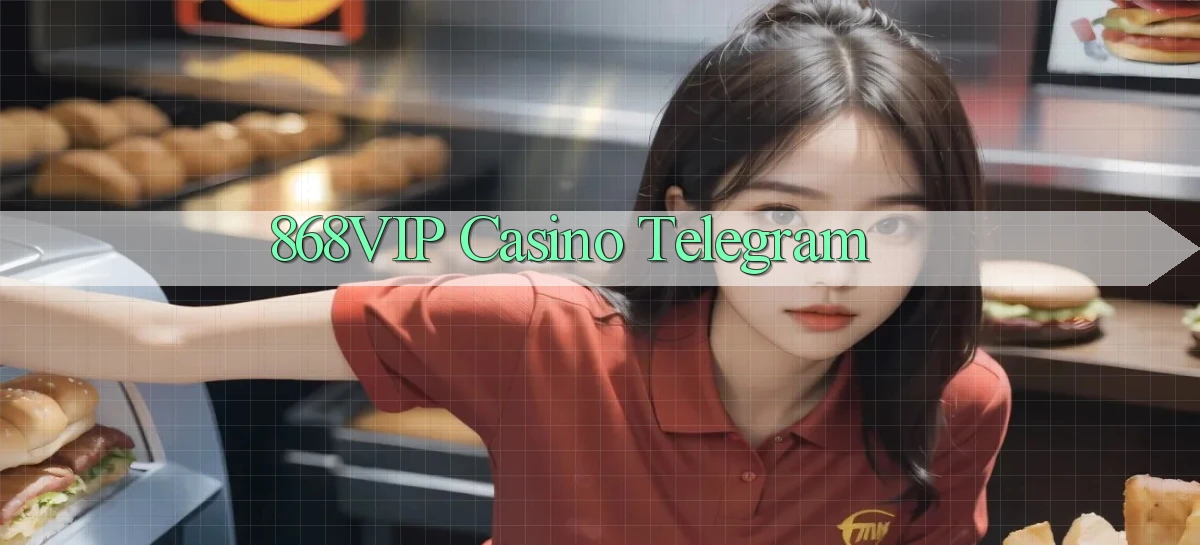 868vip casino telegram