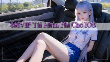 868vip  tải miễn phí cho iOS