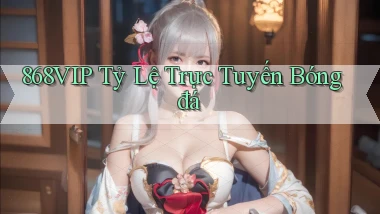 868vip  tỷ lệ trực tuyến bóng đá