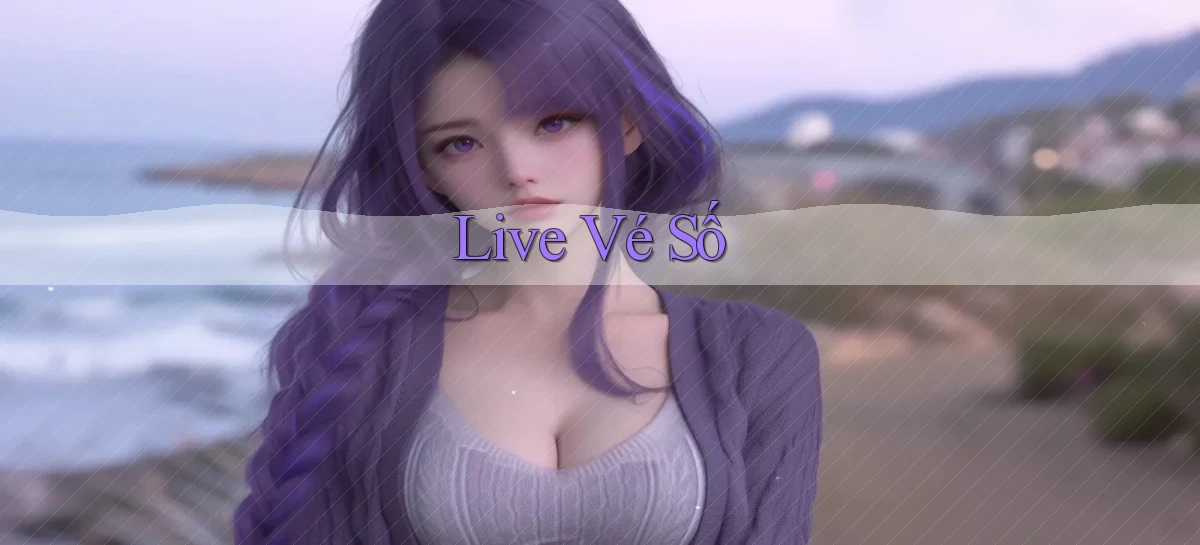 Live Vé số