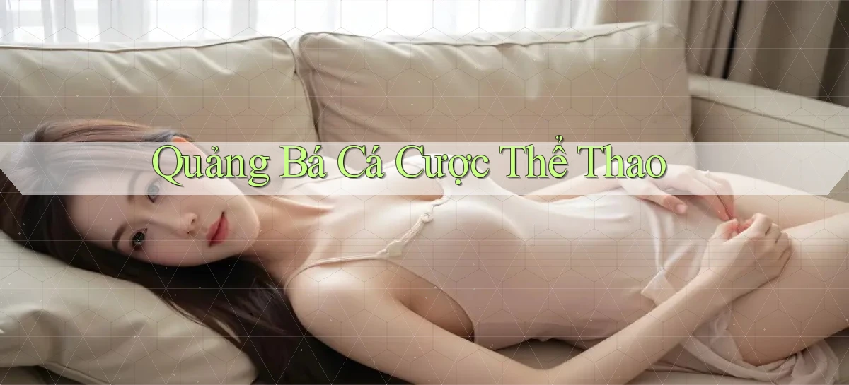 Quảng bá Cá cược thể thao